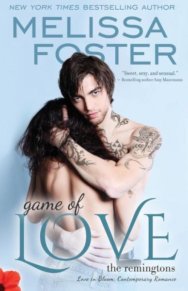 Cover for Melissa Foster · Game of Love (Love in Bloom: The Remingtons) - Love in Bloom: The Remingtons (Paperback Book) (2014)