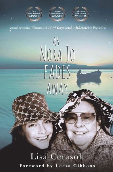 Cover for Lisa Cerasoli · As Nora Jo Fades Away (Paperback Book) (2017)