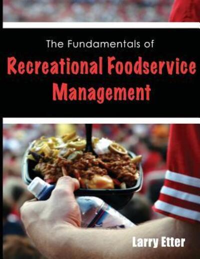 Cover for Larry Etter · The Fundamentals of Recreational Foodservice Management (Paperback Book) (2017)