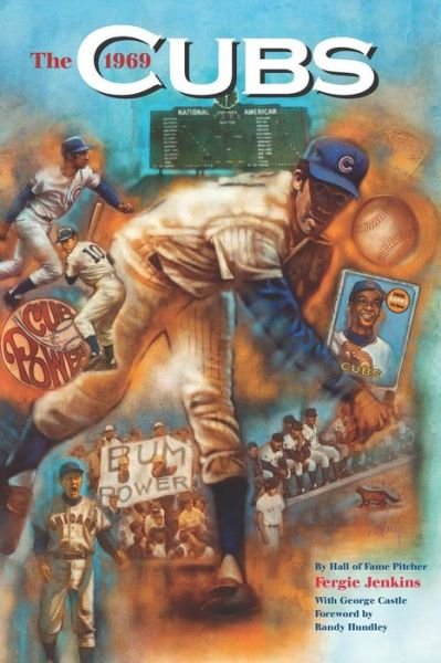 Cover for Fergie Jenkins · The 1969 Cubs : Long Remembered - Not Forgottten (Paperback Book) (2019)