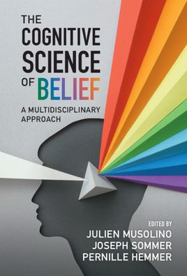 Cover for Julien Musolino · The Cognitive Science of Belief: A Multidisciplinary Approach (Paperback Book) (2022)