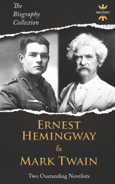 Cover for The History Hour · Ernest Hemingway &amp; Mark Twain (Paperback Book) (2019)