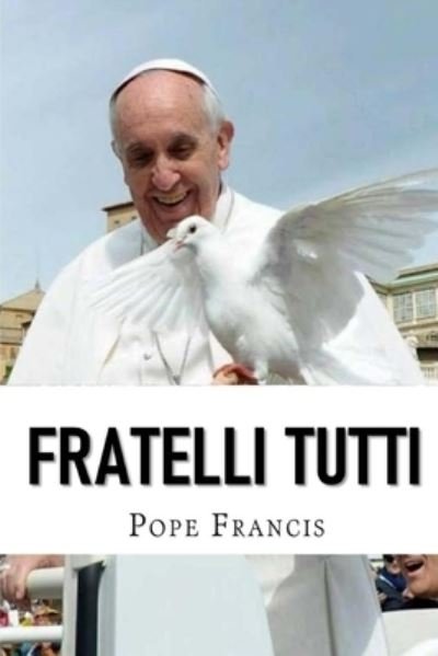 Cover for Pope Francis · Fratelli Tutti: Encyclical letter on Fraternity and Social Friendship (Pocketbok) (2020)