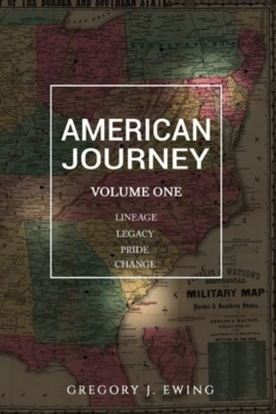 Cover for Gregory J. Ewing · American Journey (Book) (2022)