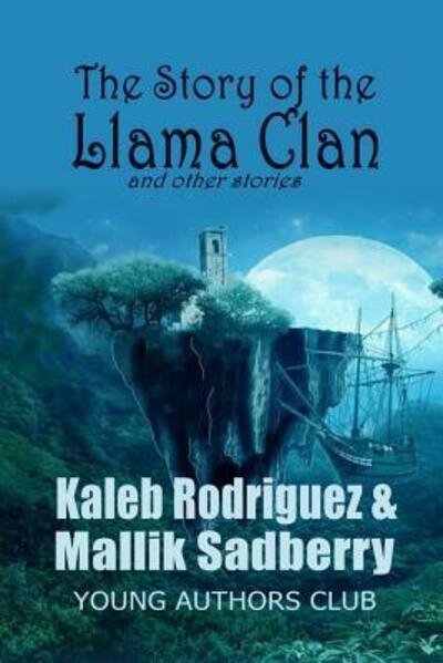 Cover for Mallik Sadberry · The Story of the Llama Clan and other stories (Paperback Book) (2019)
