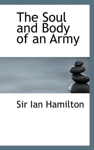 Cover for Ian Hamilton · The Soul and Body of an Army (Taschenbuch) (2009)