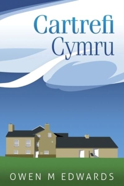 Cover for Owen Edwards · Cartrefi Cymru (Paperback Bog) (2011)