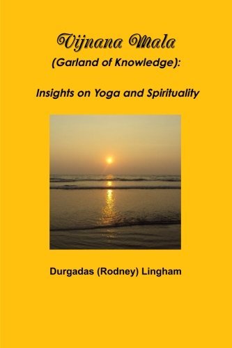 Cover for Durgadas (Rodney) Lingham · Vijnana Mala (Garland of Knowledge): Insights on Yoga and Spirituality (Pocketbok) (2013)