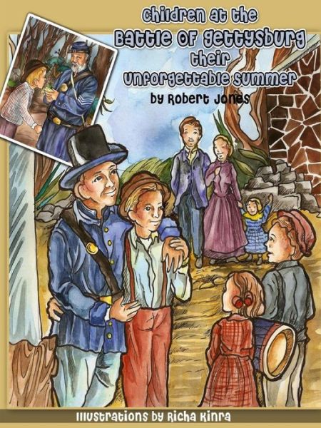 Cover for Robert Jones · Children at the Battle of Gettysburg - Their Unforgettable Summer (Pocketbok) (2014)