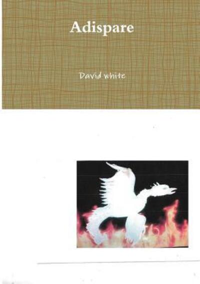 Cover for David White · Adispare (Paperback Book) (2016)