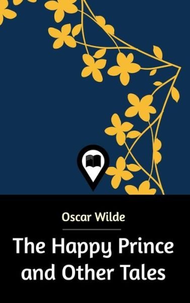 Cover for Oscar Wilde · The Happy Prince and Other Tales (Innbunden bok) (2021)