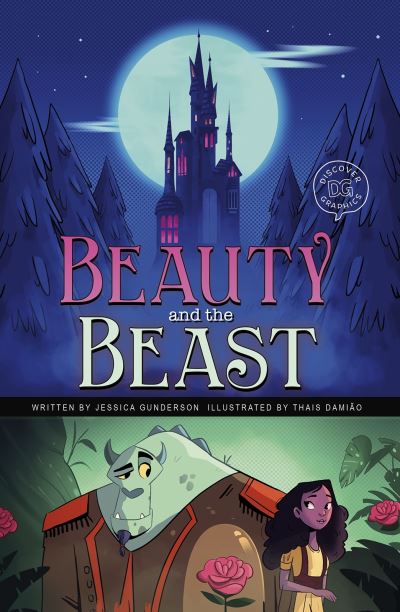 Cover for Jessica Gunderson · Beauty and the Beast - Discover Graphics: Fairy Tales (Paperback Book) (2021)