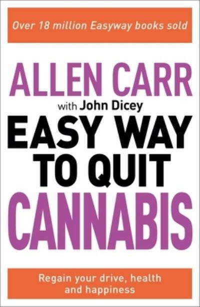 Allen Carr : the Easy Way to Quit Cannabis - Allen Carr - Andet - Arcturus Publishing - 9781398808850 - 15. april 2022