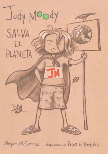 Cover for Megan Mcdonald · Judy Moody Salva El Planeta! (Judy Moody Saves the World!) (Turtleback School &amp; Library Binding Edition) (Judy Moody (Spanish Tb)) (Hardcover Book) (2005)