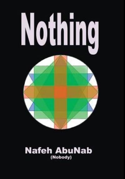 Cover for Nafeh Abunab · Nothing (Paperback Book) (2007)
