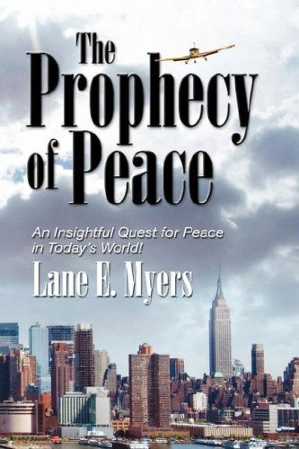 Cover for Lane E. Myers · The Prophecy of Peace (Hardcover Book) (2007)