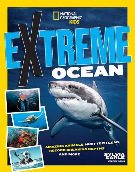 Cover for National Geographic Kids · Extreme Ocean: Amazing Animals, High-Tech Gear, Record-Breaking Depths, and More (Paperback Bog) (2020)
