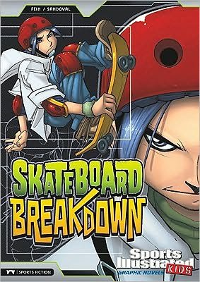 Benny Fuentes · Skateboard Breakdown (Sports Illustrated Kids Graphic Novels) (Paperback Bog) (2010)