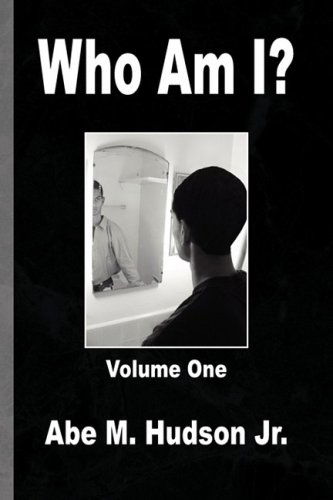 Cover for Abe Jr. Hudson · Who Am I? (Hardcover Book) (2008)