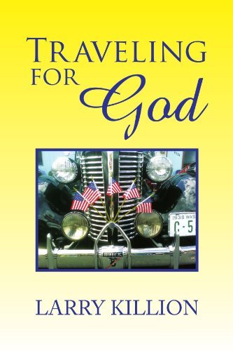 Cover for Larry Killion · Traveling for God (Paperback Book) (2009)