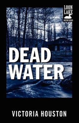 Cover for Victoria Houston · Dead Water (Paperback Book) (2012)