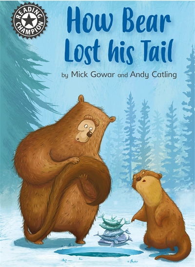 Cover for Franklin Watts · Reading Champion: How Bear Lost His Tail (Hardcover Book) [Illustrated edition] (2018)