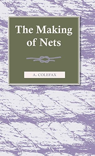 Cover for A. Colefax · The Making of Nets (Gebundenes Buch) (2010)