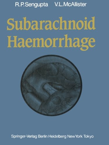 Cover for Ram P. Sengupta · Subarachnoid Haemorrhage (Paperback Book) [Softcover reprint of the original 1st ed. 1986 edition] (2011)