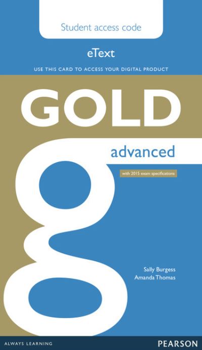 Cover for Amanda Thomas · Gold Advanced eText Student Access Card - Gold (N/A) [Student edition] (2014)