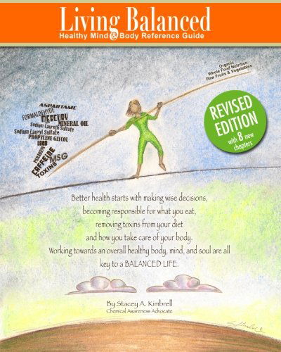 Cover for Stacey a Kimbrell · Living Balanced: Healthy Mind &amp; Body Reference Guide (Pocketbok) (2009)