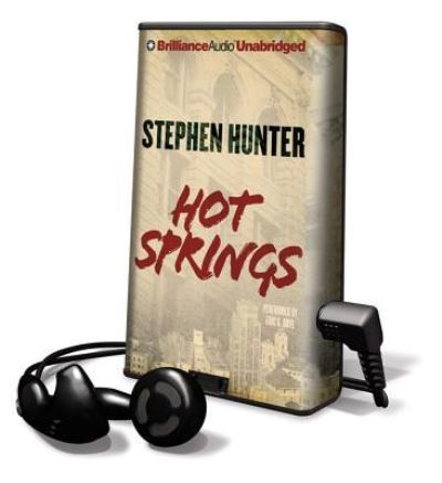 Cover for Stephen Hunter · Hot Springs (MISC) (2011)