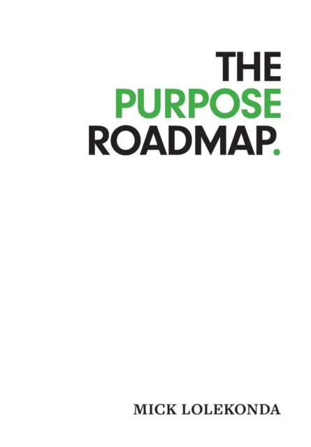 Cover for Mick Lolekonda · The Purpose Roadmap (Innbunden bok) (2017)
