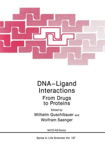 Cover for W Guschlbauer · DNA-Ligand Interactions: From Drugs to Proteins - Nato ASI Series (Paperback Book) [Softcover reprint of the original 1st ed. 1987 edition] (2012)