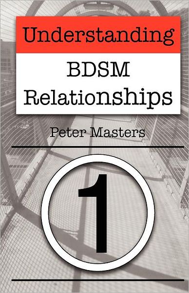 Cover for Peter Masters · Understanding Bdsm Relationships (Paperback Book) (2012)