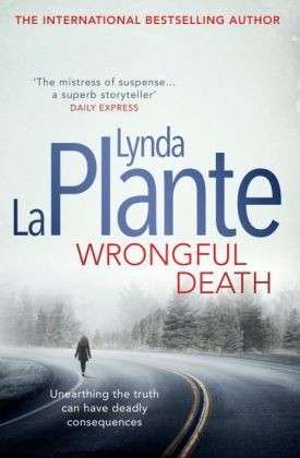 Cover for Lynda La Plante · Wrongful Death (Paperback Bog) [Export edition] (2014)