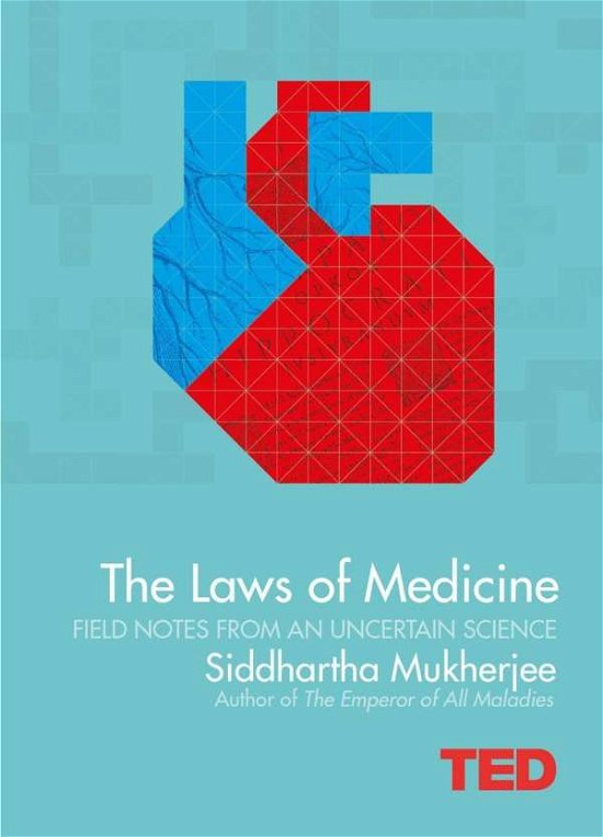 Cover for Siddhartha Mukherjee · Laws of Medicine - TED (Hardcover Book) (2015)