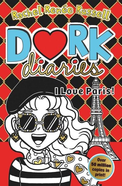 Cover for Rachel Renee Russell · Dork Diaries: I Love Paris!: Jokes, drama and BFFs in the global hit series - Dork Diaries (Taschenbuch) (2024)