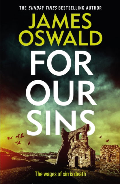 Cover for James Oswald · For Our Sins - The Inspector McLean Series (Paperback Book) (2024)