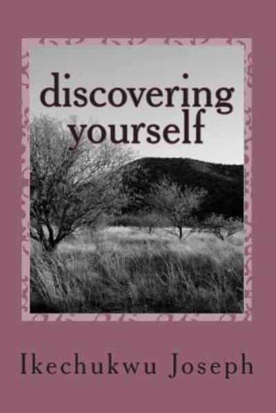 Cover for Ikechukwu Joseph · Discovering Yourself (Paperback Bog) (2012)