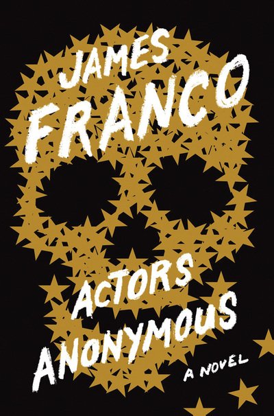 Cover for James Franco · Actors Anonymous (Paperback Bog) (2017)
