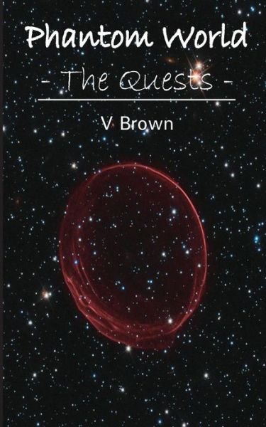 Cover for V Brown · Phantom World - the Quests (Pocketbok) (2013)