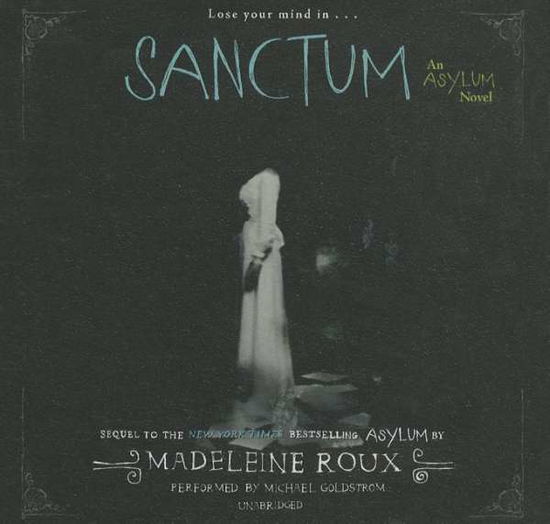 Cover for Madeleine Roux · Sanctum (Asylum) (Audiobook (CD)) [Unabridged edition] (2014)