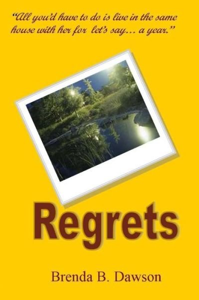 Cover for Brenda B Dawson · Regrets (Paperback Bog) (2013)
