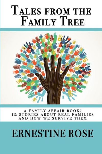 Cover for Ernestine Rose · Tales from the Family Tree: a Family Affair Book (Paperback Book) (2011)