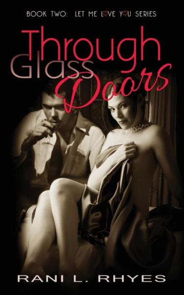 Cover for Rani L Rhyes · Through Glass Doors (Paperback Book) (2014)