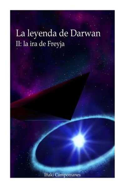 Cover for Icd Inaki Campomanes · La Leyenda De Darwan Ii: La Ira De Freyja (Pocketbok) (2014)