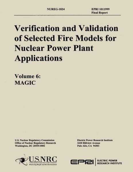 Cover for U S Nuclear Regulatory Commission · Verification &amp; Validation of Selected Fire Models for Nuclear Power Plant Application (Paperback Bog) (2014)