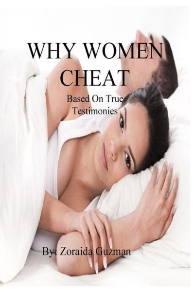 Cover for Zoraida Guzman · Why Women Cheat (Taschenbuch) (2015)