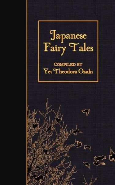 Cover for Yei Theodora Ozaki · Japanese Fairy Tales (Paperback Book) (2015)