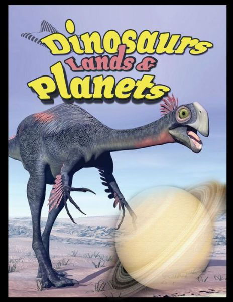 Cover for Z Amr Zakaria a · Dinosaurs: Planets (Paperback Book) (2015)
